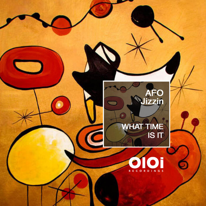 AFO/JIZZIN - What Time Is It (Chill Out Mix)