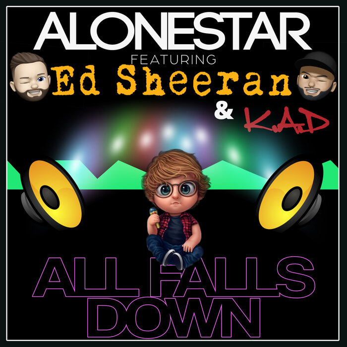 Alonestar/K.A.D - All Falls Down (Remix)