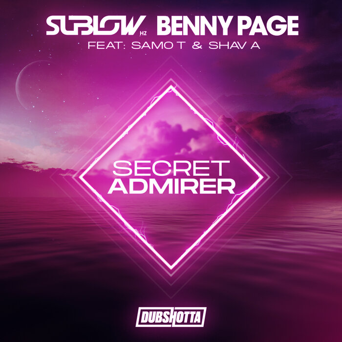 BENNY PAGE/SUBLOW HZ FEAT SAMO-T/SHAV A - Secret Admirer