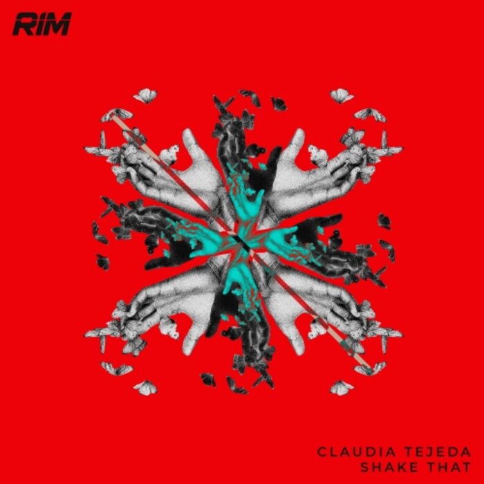 CLAUDIA TEJEDA - Shake That (Original Mix)