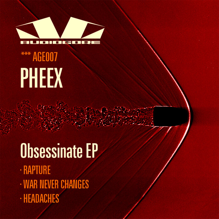 PHEEX - War Never Changes / Rapture / Headaches