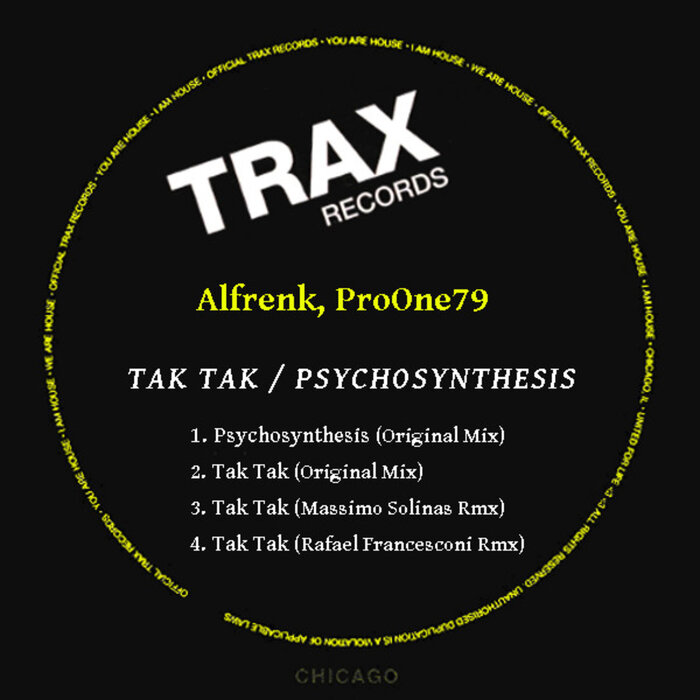 ALFRENK/PROONE79 - Tak Tak / Psychosynthesis