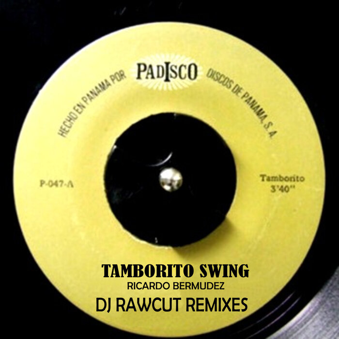 DJ RAWCUT - Tamborito Swing