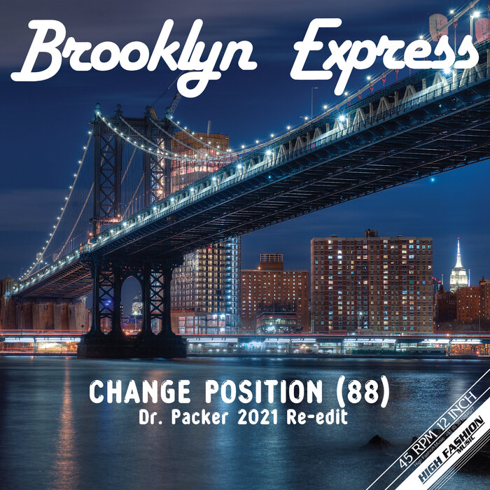 Change Position (88) (Dr Packer Remix) by Brooklyn Express on MP3, WAV