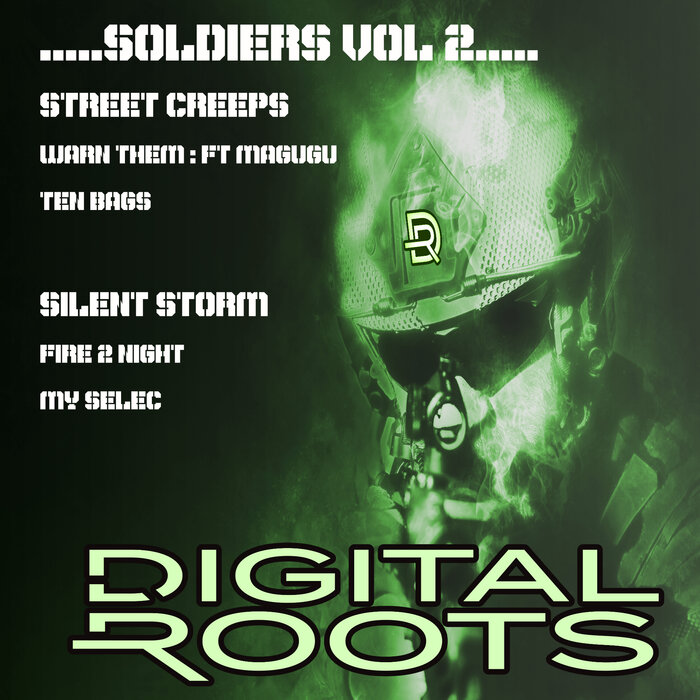 STREET CREEPS/SILENT STORM - Soldiers Vol 2