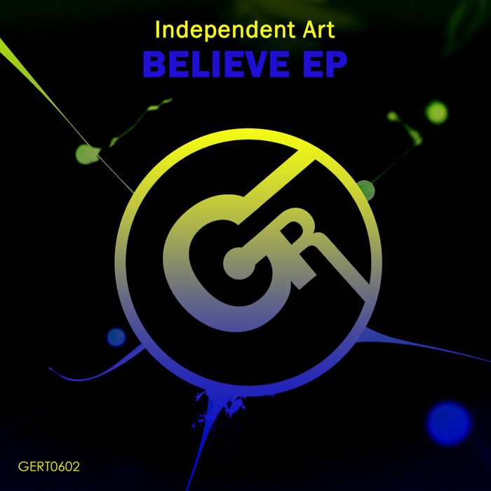 INDEPENDENT ART - Believe EP