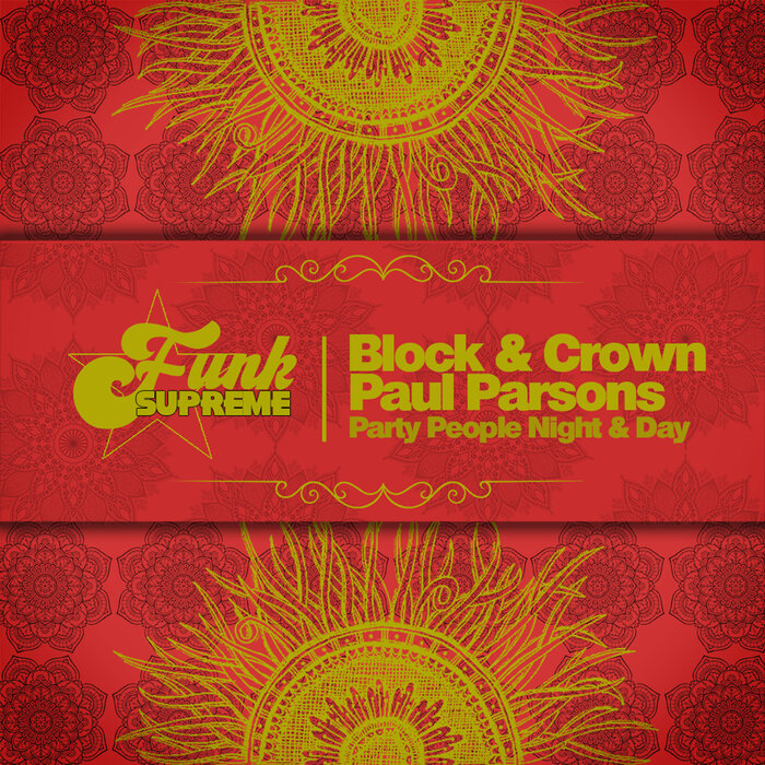 BLOCK & CROWN/PAUL PARSONS - Party People Night & Day