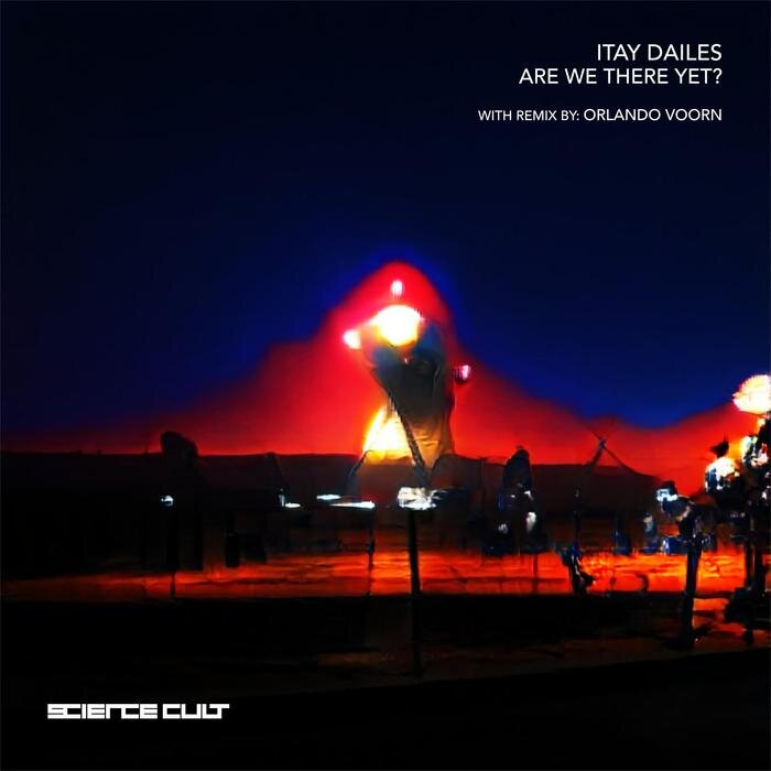 ITAY DAILES - Are We There Yet?
