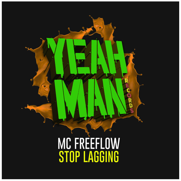 MC FREEFLOW - Stop Lagging