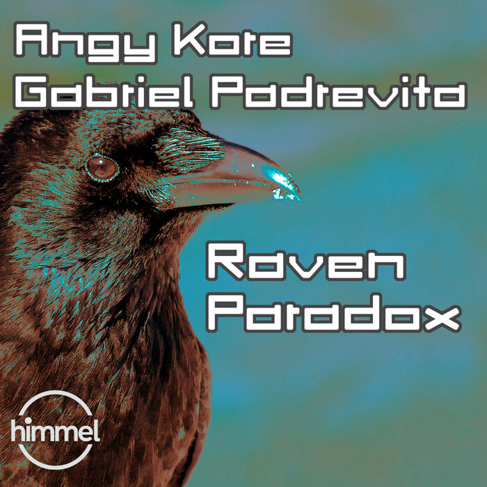 ANGY KORE/GABRIEL PADREVITA - Raven Paradox