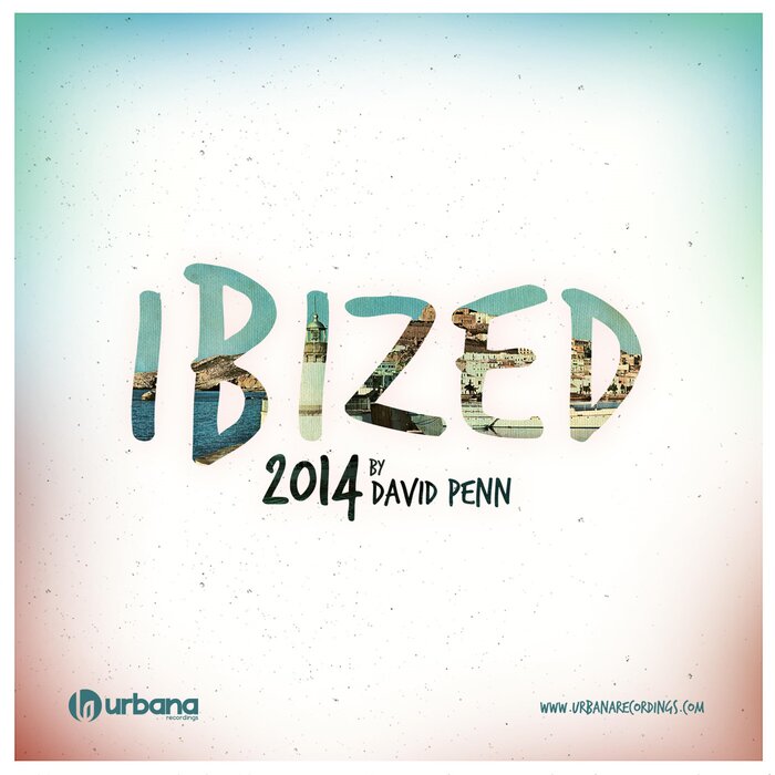 DAVID PENN/VARIOUS - Ibized 2014 By David Penn