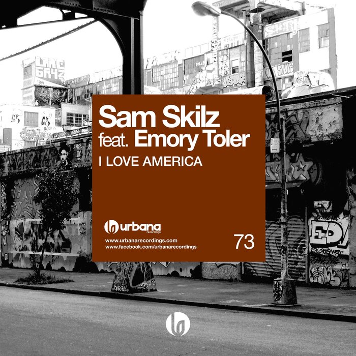 SAM SKILZ FEAT EMORY TOLER - I Love America
