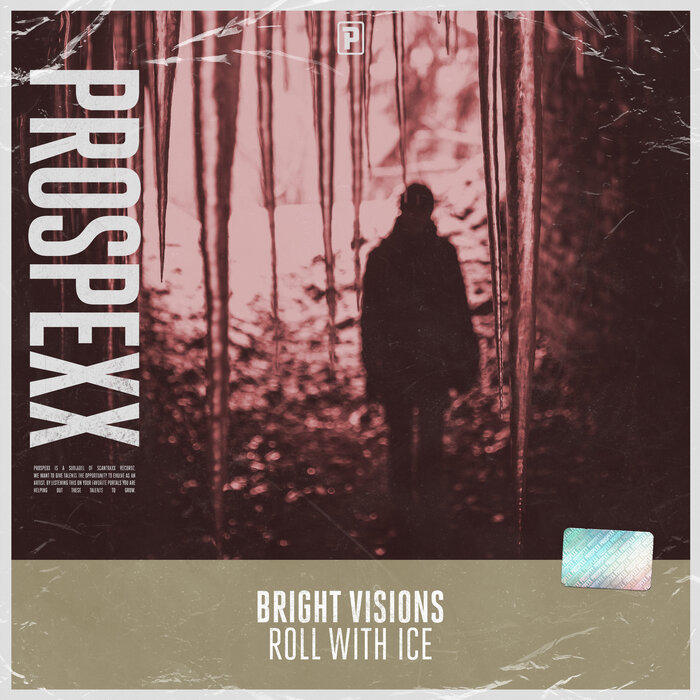 BRIGHT VISIONS - Roll With Ice