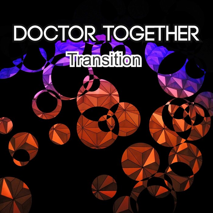 DOCTOR TOGETHER - Transition