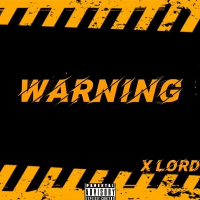X LORD - Warning