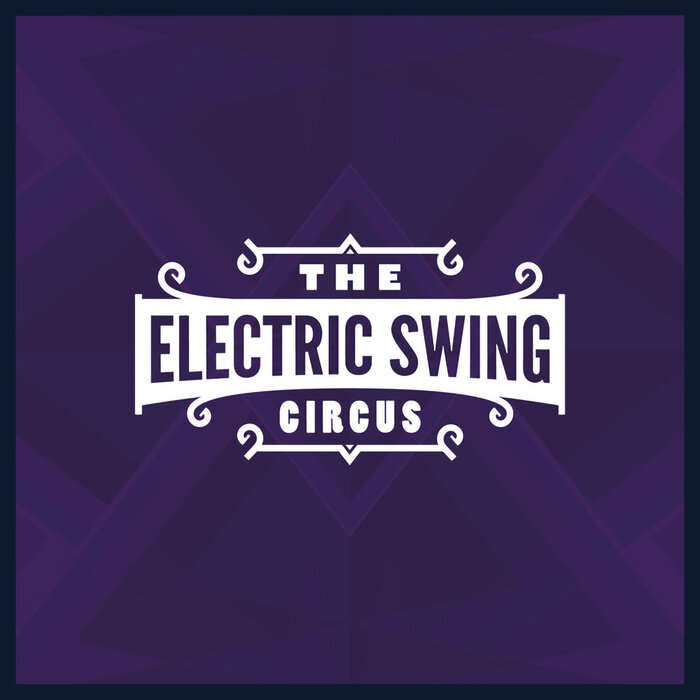 THE ELECTRIC SWING CIRCUS - The Electric Swing Circus