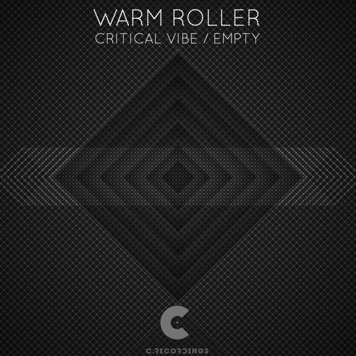 WARM ROLLER - Critical Vibe