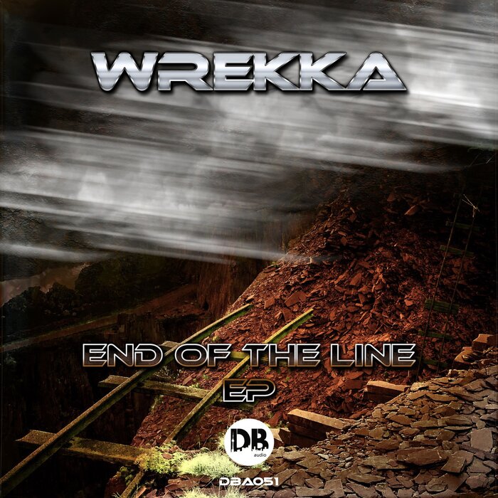WREKKA - End Of The Line