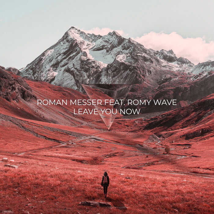 ROMAN MESSER feat ROMY WAVE - Leave You Now