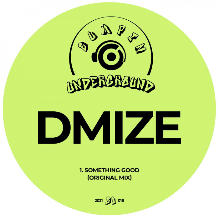 DMIZE - Something Good