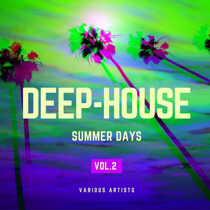 VARIOUS - Deep-House Summer Days Vol 2