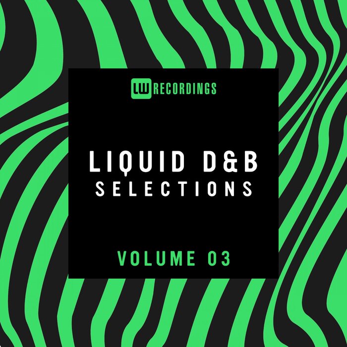VA - Liquid Drum & Bass Selections, Vol. 03 [LWLDNBS03]