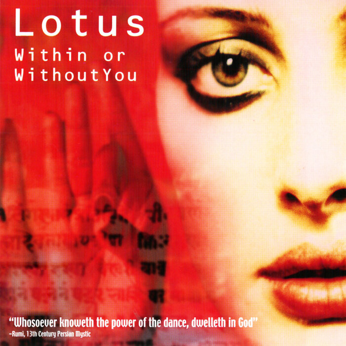 LOTUS - Within Or Without You