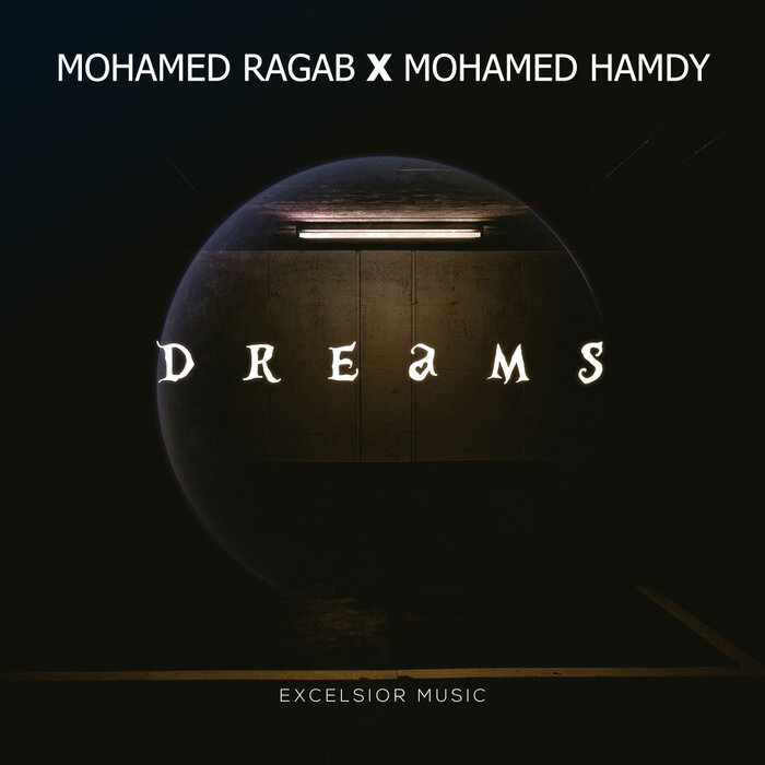 MOHAMED RAGAB/MOHAMED HAMDY - Dreams
