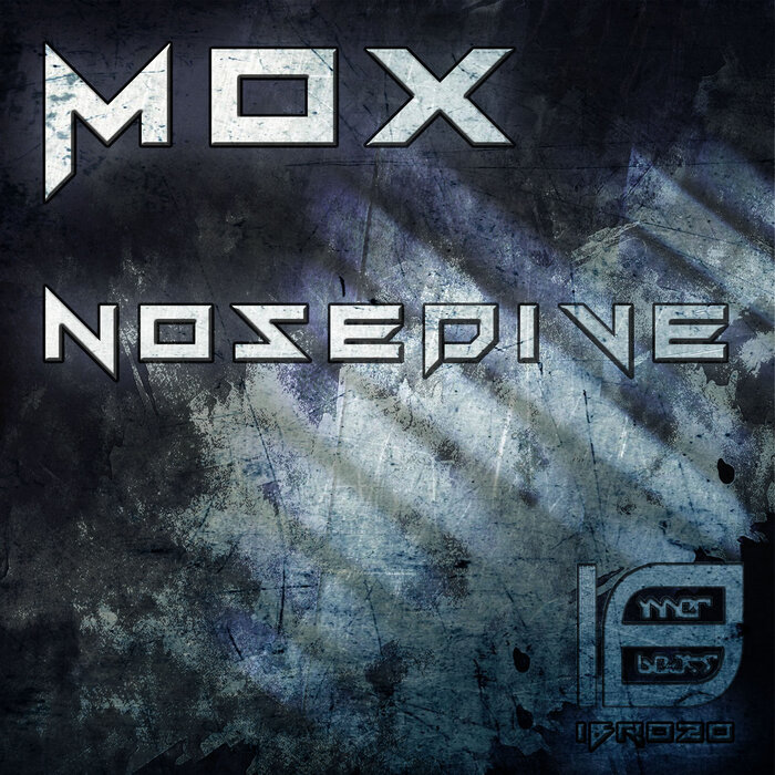 MOX - Nosedive
