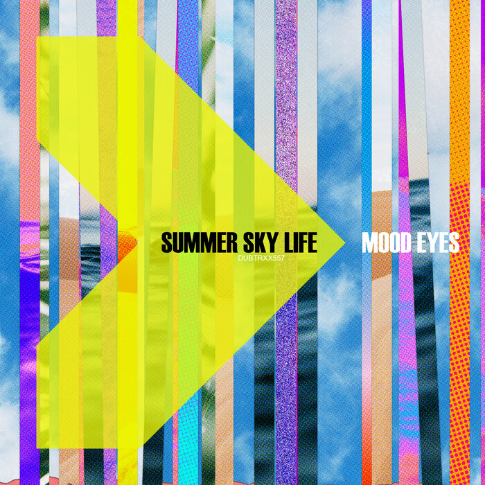 MOOD EYES - Summer Sky Life (Original Mix)