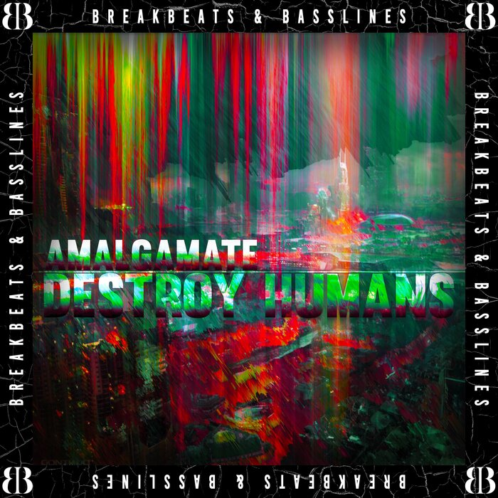 AMALGAMATE - Destroy Humans