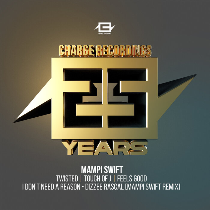 MAMPI SWIFT feat DIZZEE RASCAL - 25 Years Of Charge