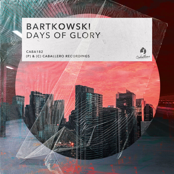 BARTKOWSKI - Days Of Glory