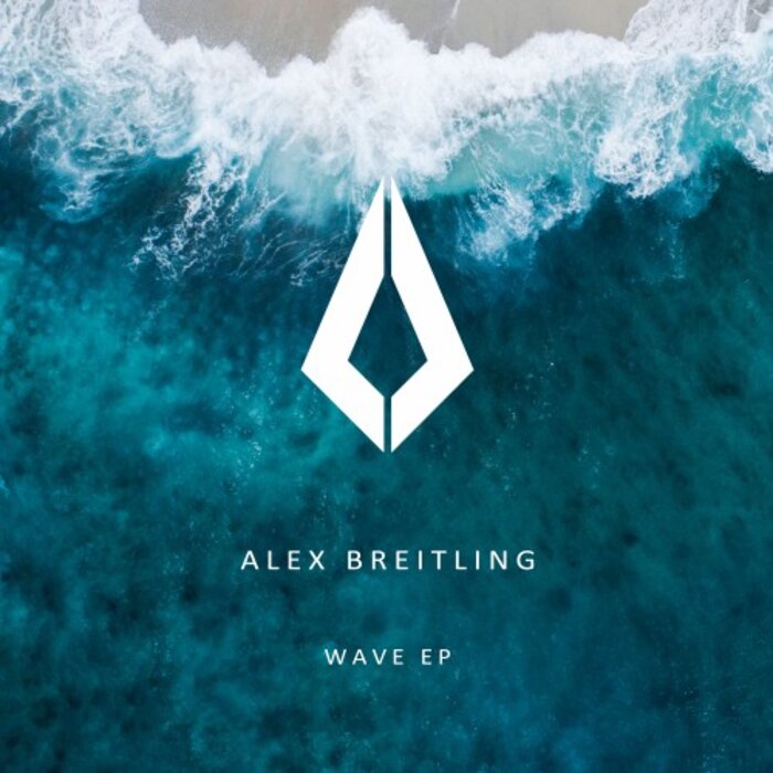 ALEX BREITLING - Wave EP