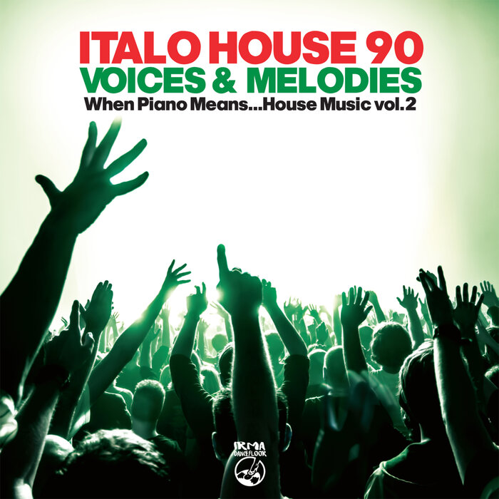 VARIOUS - Italo House 90: Voices & Melodies