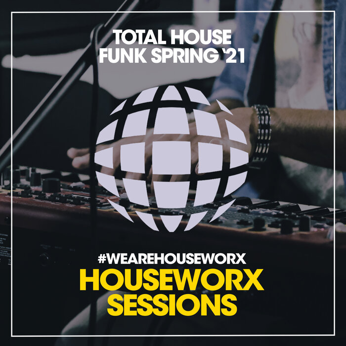 VARIOUS - Total House Funk (Spring '21)