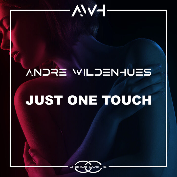ANDRE WILDENHUES - Just One Touch