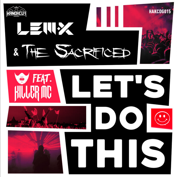 LEM-X/THE SACRIFICED feat KILLER MC - Let's Do This