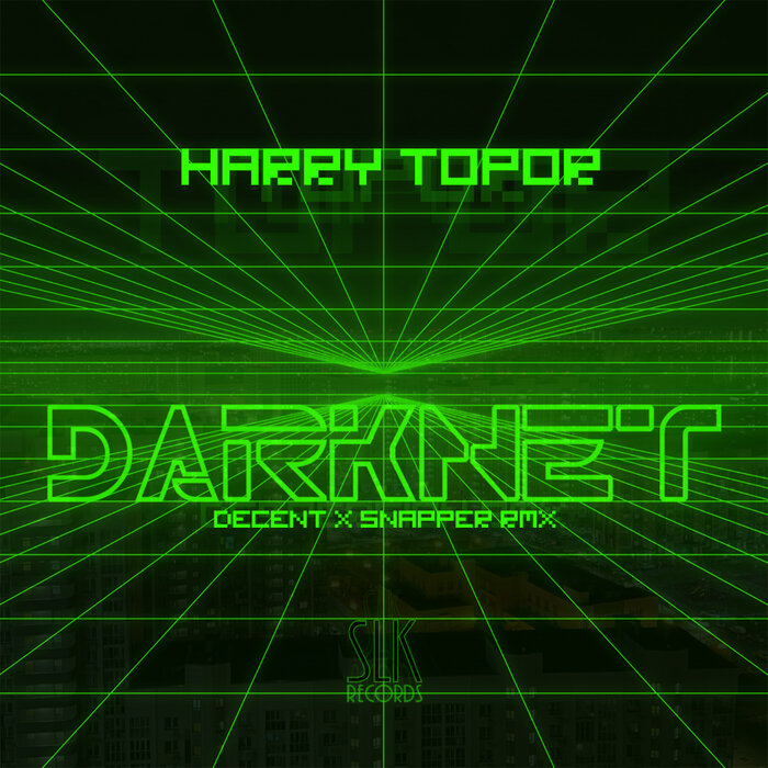 HARRY TOPOR - Darknet (Decent & Snapper Remix)