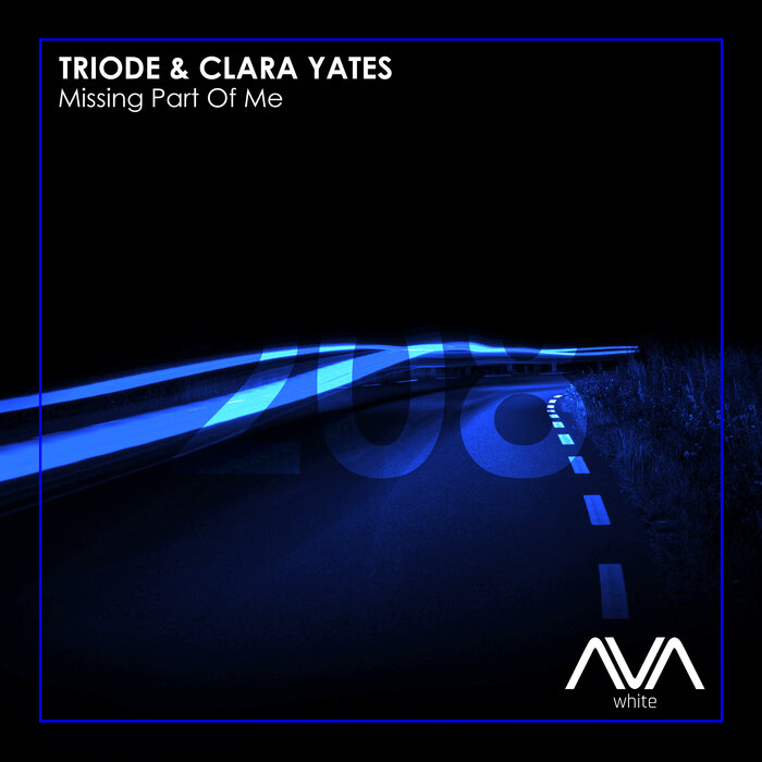 TRIODE/CLARA YATES - Missing Part Of Me