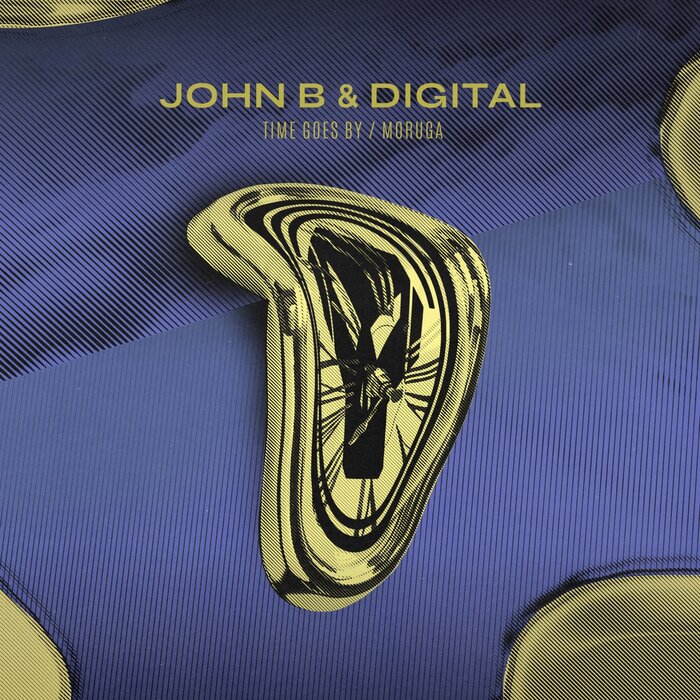 JOHN B/DIGITAL - Time Goes By