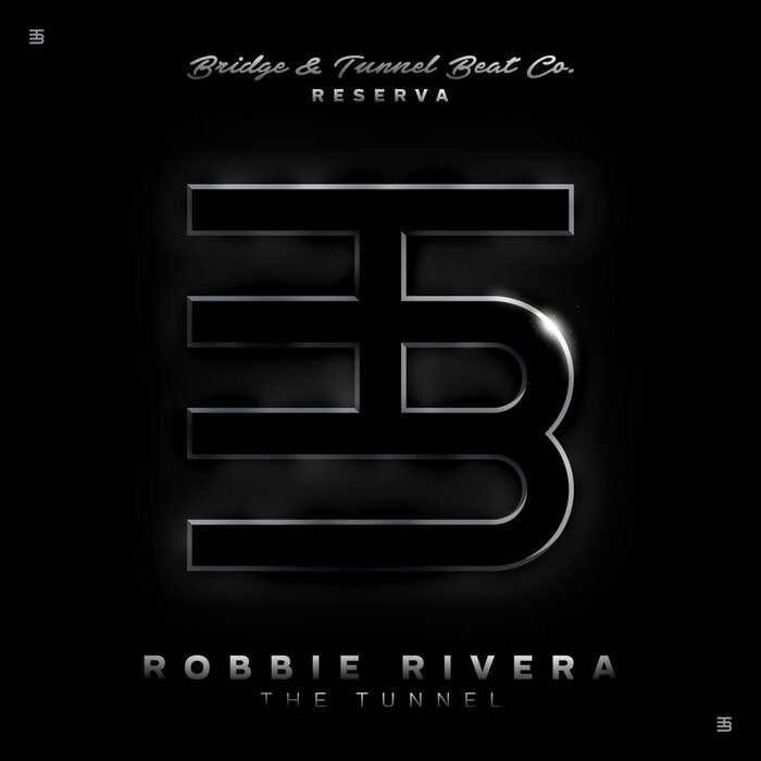 ROBBIE RIVERA - The Tunnel (Original Mix)