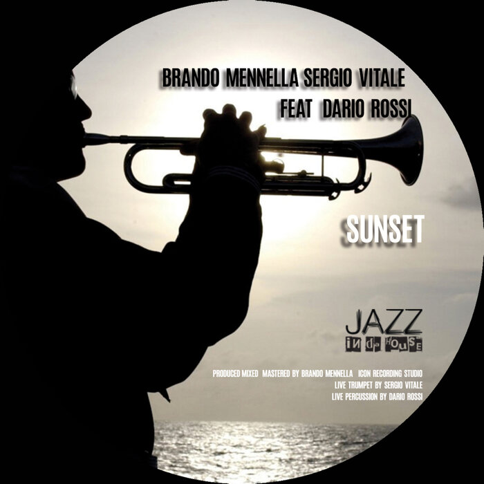BRANDO MENNELLA/SERGIO VITALE feat DARIO ROSSI - Sunset