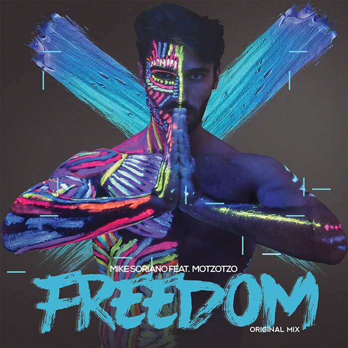 MIKE SORIANO FEAT MOTZOTZO - Freedom