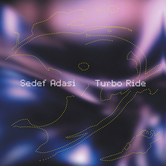 Sedef Adasi - Turbo Ride