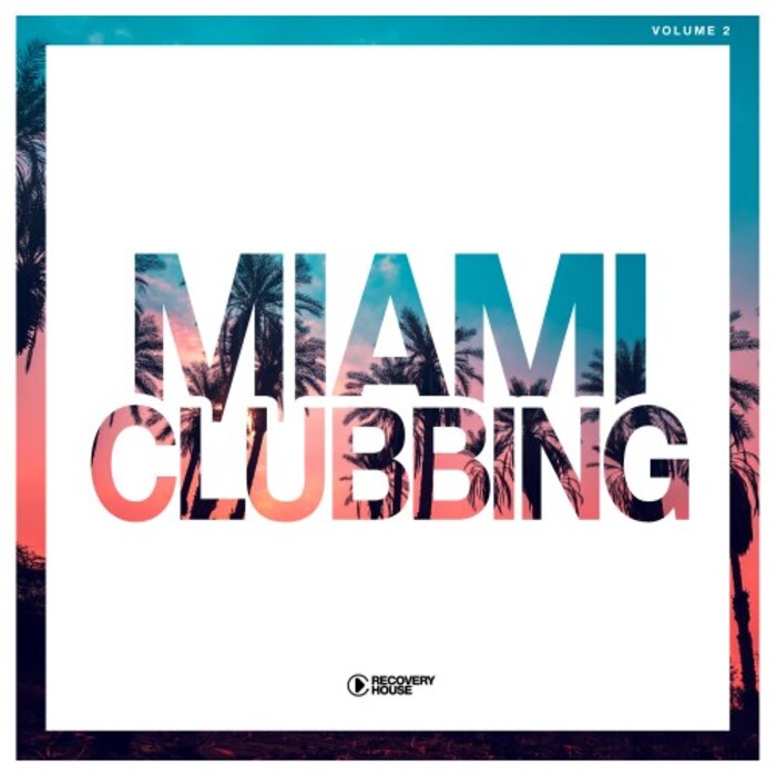 Various - Miami Clubbing Vol 2