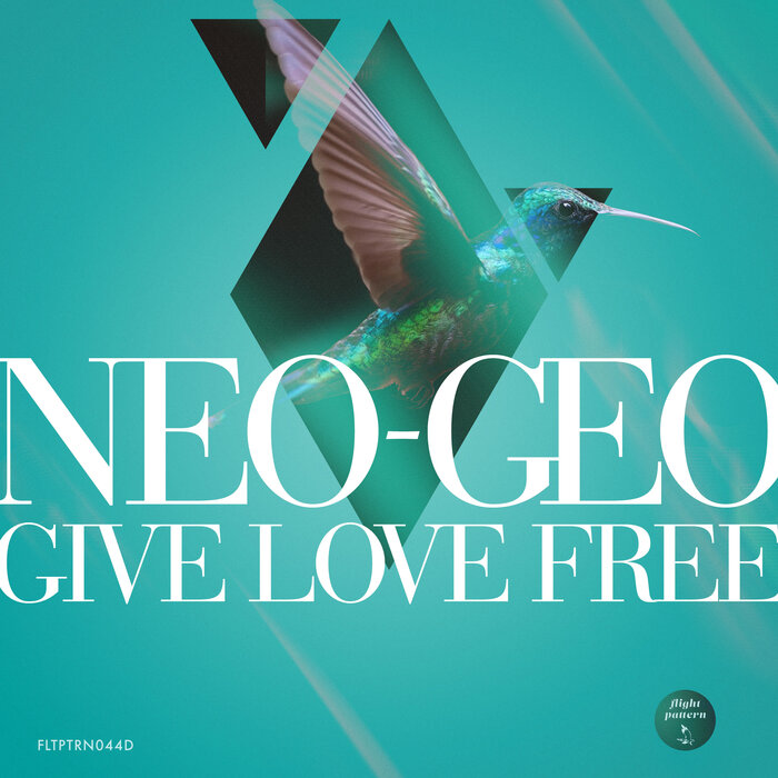 NEO-GEO - Give Love Free EP
