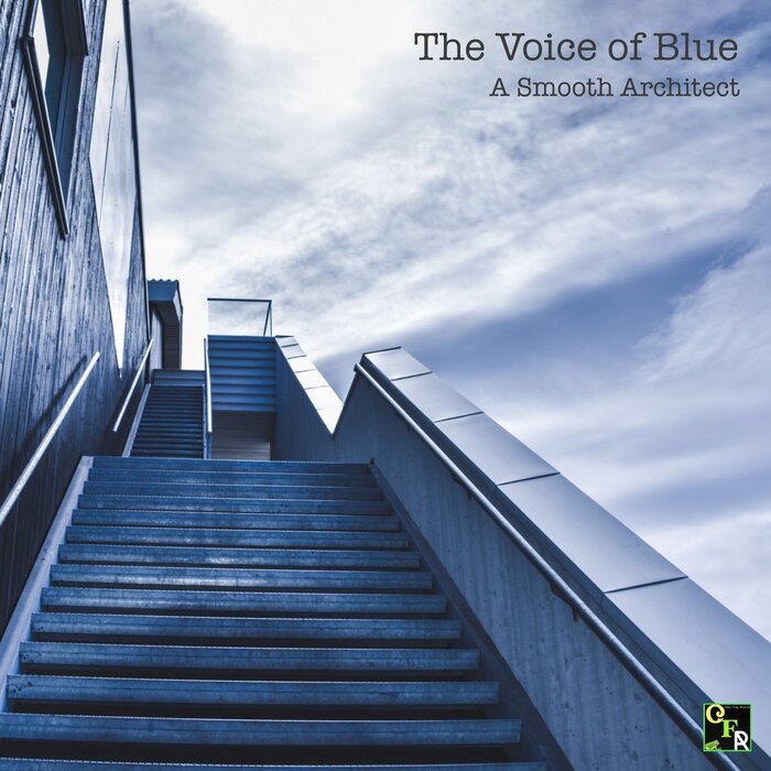 A Smooth Architect - The Voice Of Blue