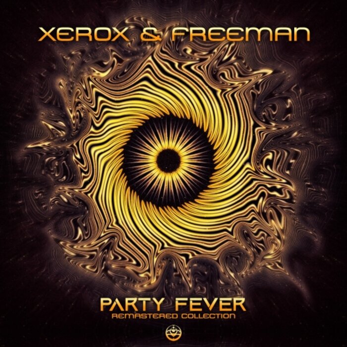 XEROX/FREEMAN - Party Fever (Remaster)