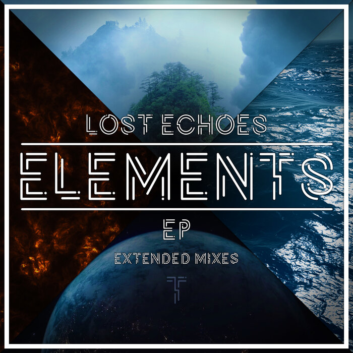 Lost Echoes - Elements (Extended Mixes)